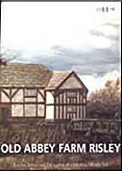 Paperback Old Abbey Farm, Risley Book