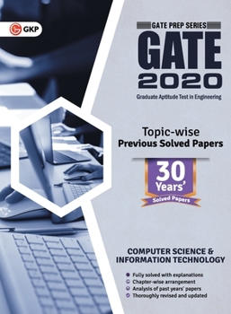 Paperback Gate 2020: Computer Science and Information Technology 30 Years' Topic-wise Previous Solved Papers Book