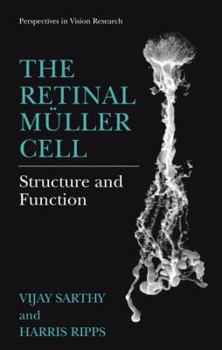 Hardcover The Retinal Müller Cell: Structure and Function Book