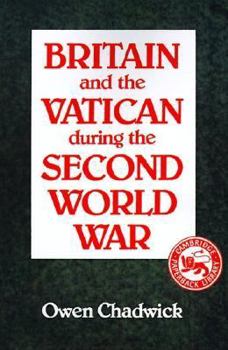 Paperback Britain and the Vatican During the Second World War Book