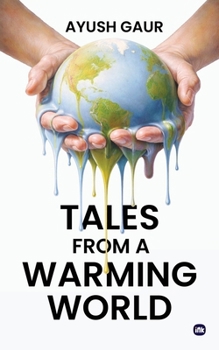 Paperback Tales from a Warming World Book