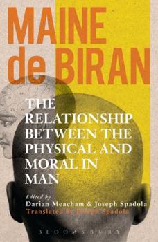 Hardcover The Relationship Between the Physical and the Moral in Man Book