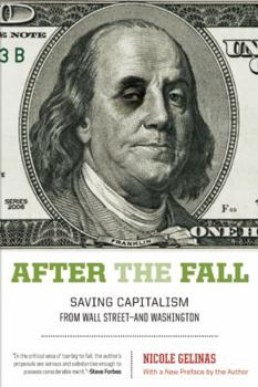 Paperback After the Fall: Saving Capitalism from Wall Street-And Washington Book