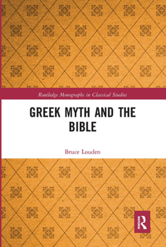 Paperback Greek Myth and the Bible Book