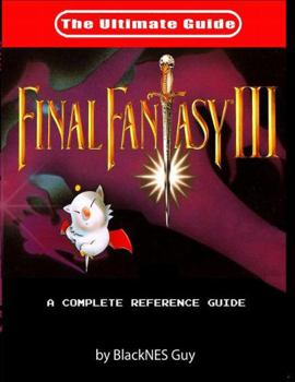 Paperback SNES Classic: The Ultimate Guide To Final Fantasy III Book