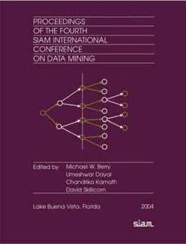 Paperback Proceedings of the Fourth Siam International Conference on Data Mining Book