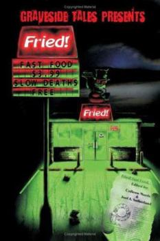 Paperback Fried! Fast Food, Slow Deaths Book
