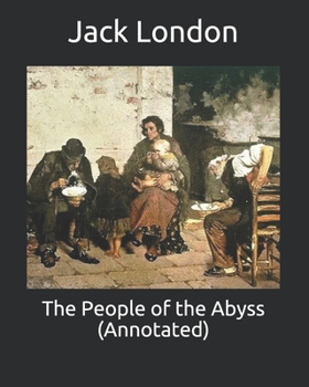 The People of the Abyss (Annotated)
