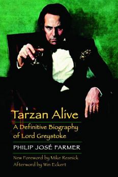 Paperback Tarzan Alive: A Definitive Biography of Lord Greystoke Book