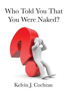 Paperback Who Told You That You Were Naked? Book