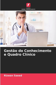 Paperback Gestão do Conhecimento e Quadro Clínico [Portuguese] Book