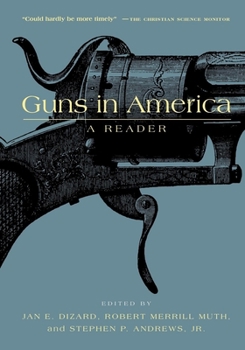 Hardcover Guns in America: A Historical Reader Book