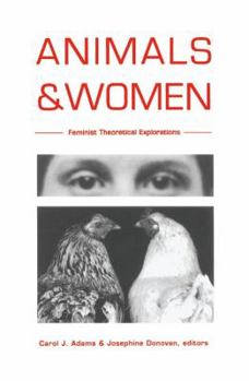 Paperback Animals and Women: Feminist Theoretical Explorations Book