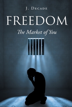 Paperback Freedom The Market of You Book