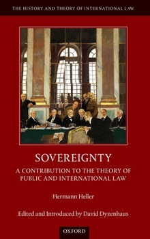 Hardcover Sovereignty: A Contribution to the Theory of Public and International Law Book