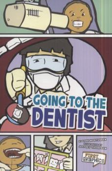 Paperback Going to the Dentist (First Graphics) Book