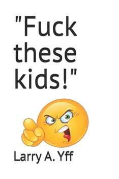 "Fuck these kids!" (The Holy Spirit series)