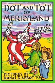 Paperback Dot and Tot of Merryland Book