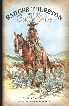 Paperback Badger Thurston and the Cattle Drive Book