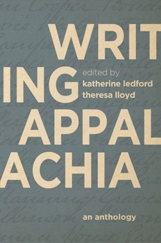 Hardcover Writing Appalachia: An Anthology Book