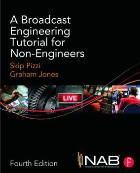 Paperback A Broadcast Engineering Tutorial for Non-Engineers Book