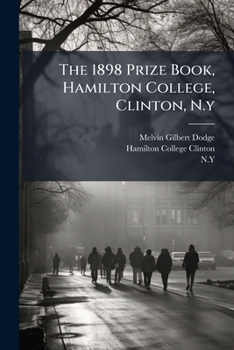 The 1898 Prize Book, Hamilton College, Clinton, N.Y.