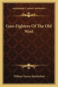 Paperback Gun-Fighters Of The Old West Book