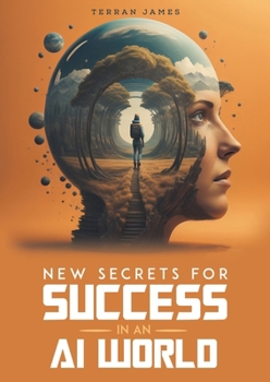 Paperback New Secrets for Success in an AI World Book