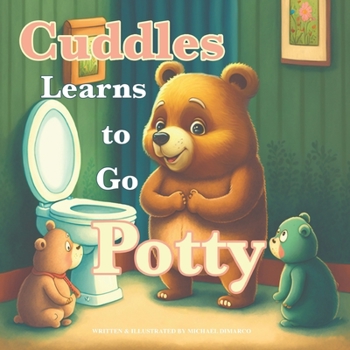 Paperback Cuddles the Bear Learns to Go Potty Book