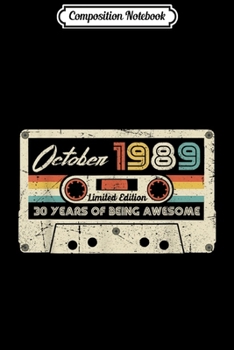 Paperback Composition Notebook: Vintage October 1989 30th birthday Gift Retro Cassette Tape Journal/Notebook Blank Lined Ruled 6x9 100 Pages Book