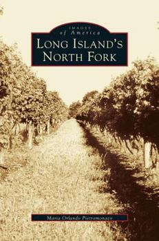 Long Island's North Fork - Book  of the Images of America: New York