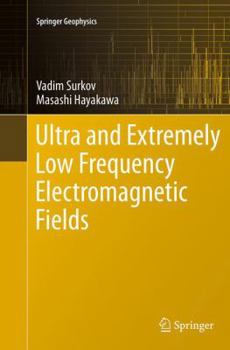 Paperback Ultra and Extremely Low Frequency Electromagnetic Fields Book