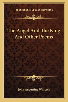 Paperback The Angel And The King And Other Poems Book