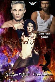 Paperback Adding Fuel To The Fire Book