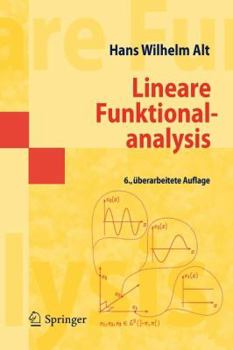 Paperback Lineare Funktionalanalysis: Eine Anwendungsorientierte Einführung [German] Book