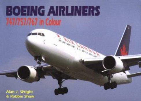 Paperback Boeing Airliners: 747, 757, 767 in Color Book