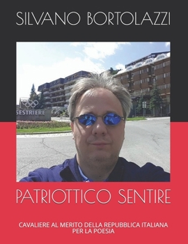 Paperback Patriottico Sentire: Cavaliere Al Merito Della Repubblica Italiana Per La Poesia [Italian] Book