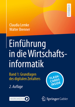 Paperback Einführung in die Wirtschaftsinformatik: Band 1: Grundlagen des digitalen Zeitalters [German] Book