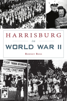 Paperback Harrisburg in World War II Book