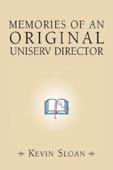 Paperback Memories of an Original UniServ Director Book