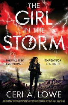 The Girl in the Storm - Book #2 of the Paradigm