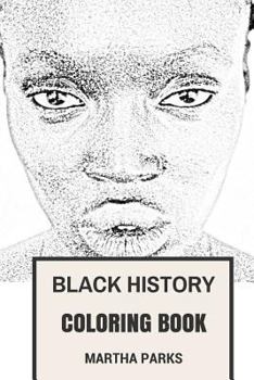 Black History Coloring Book: Slavery and Cotton Era Black Lives Matter Inspired Adult Coloring Book
