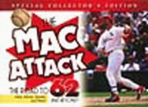 Paperback The Mac Attack: The Road to 62 and Beyond! Book