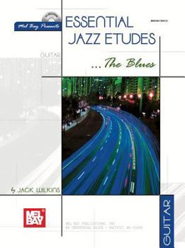 Paperback Essential Jazz Etudes... the Blues for Guitar [With CD] Book