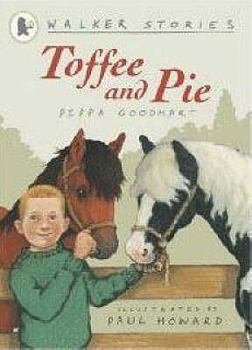 Paperback Toffee and Pie. Pippa Goodhart Book