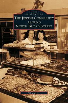 Hardcover Jewish Community Around North Broad Street Book