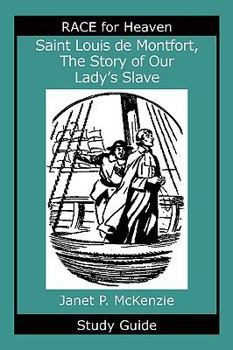 Paperback Saint Louis de Montfort, the Story of Our Lady's Slave Study Guide Book