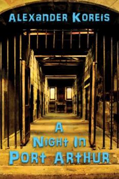 Paperback A Night In Port Arthur Book