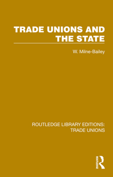 Paperback Trade Unions and the State Book