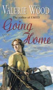 Going Home - Book #2 of the Emily
